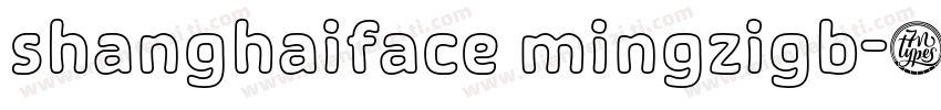 shanghaiface mingzigb字体转换